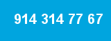 914 314 77 67